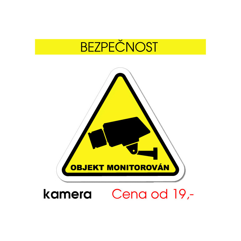 Bezpečnostní cedule Objekt monitorován – kamerový systém