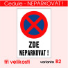 Cedule Zde neparkovat – výstražná značka