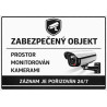 ⚠️ Cedule Zabezpečený objekt – prostor monitorován kamerami (na šířku)