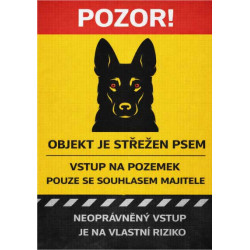 ⚠️ Cedule Objekt je střežen psem – vstup na vlastní riziko (na výšku)