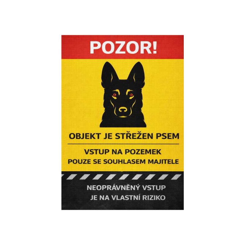 ⚠️ Cedule Objekt je střežen psem – vstup na vlastní riziko (na výšku)
