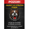 ⚠️ Cedule Objekt je střežen psem – vstup přísně zakázán (na výšku)