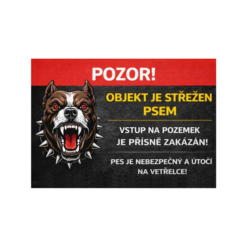 ⚠️ Cedule Objekt je střežen psem – vstup přísně zakázán (na šířku)