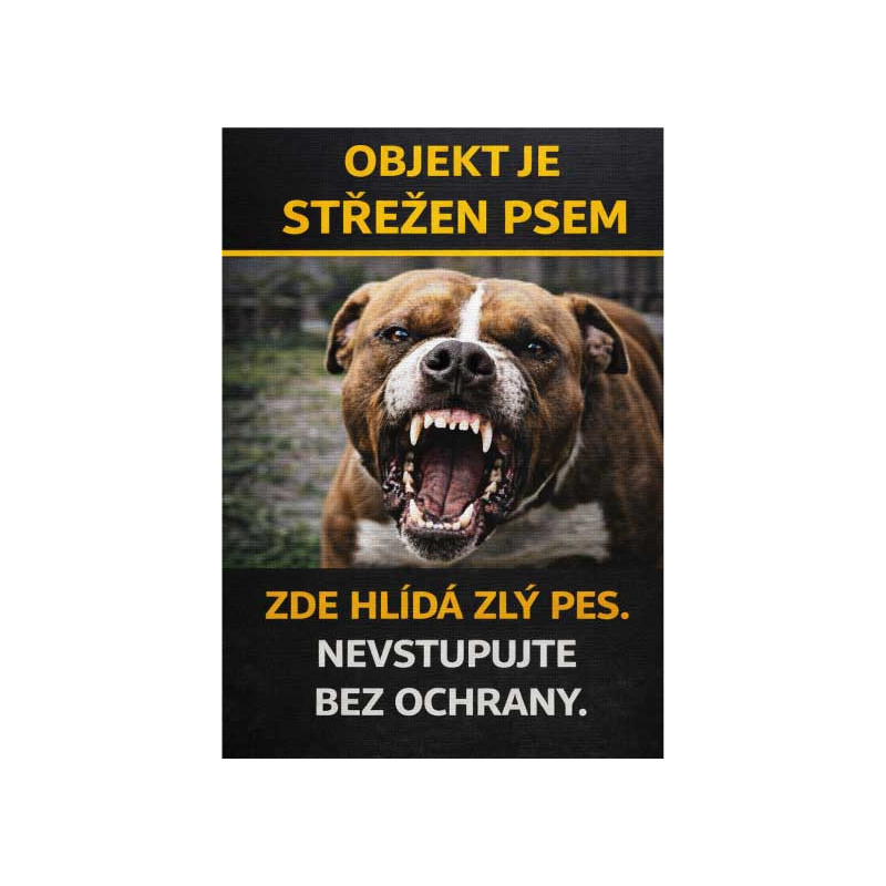 ⚠️ Cedule Objekt je střežen psem – nevstupujte bez ochrany (na výšku)