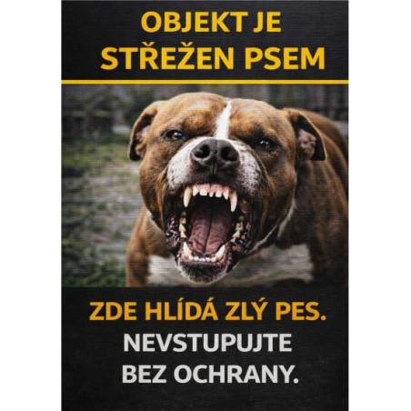 ⚠️ Cedule Objekt je střežen psem – nevstupujte bez ochrany (na výšku)