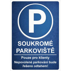 ⚠️ Cedule Soukromé parkoviště – Pouze pro klienty
