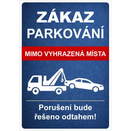 ⚠️ Cedule Zákaz parkování – Mimo vyhrazená místa