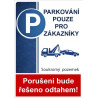 ⚠️ Cedule Parkování pouze pro zákazníky – Soukromý pozemek