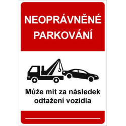 ⚠️ Cedule Neoprávněné parkování – Odtah vozidla