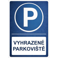 ⚠️ Cedule Vyhrazené parkoviště