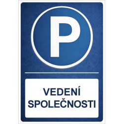 ⚠️ Cedule Parkovací místo – Vedení společnosti