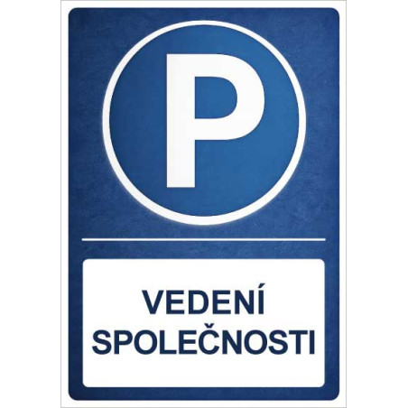 ⚠️ Cedule Parkovací místo – Vedení společnosti