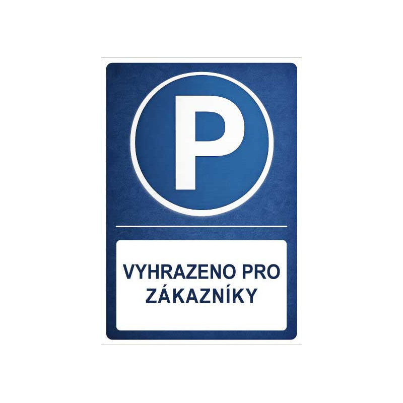 ⚠️ Cedule Parkování vyhrazeno pro zákazníky