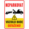 Neparkovat – vozidlo bude odtaženo! (na výšku)