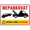 Neparkovat – vozidlo bude odtaženo! (na šířku)