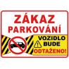 ⚠️ Zákaz parkování – pozor! vozidlo bude odtaženo! (na šířku)