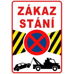 ⚠️ Zákaz stání – odtahová cedule (na výšku)