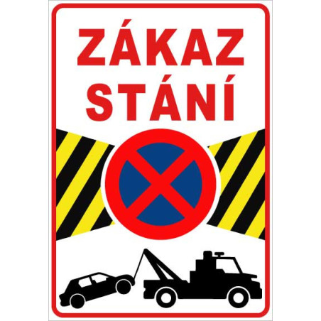 ⚠️ Zákaz stání – odtahová cedule (na výšku)