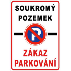 ⚠️ Soukromý pozemek – zákaz parkování (na výšku)
