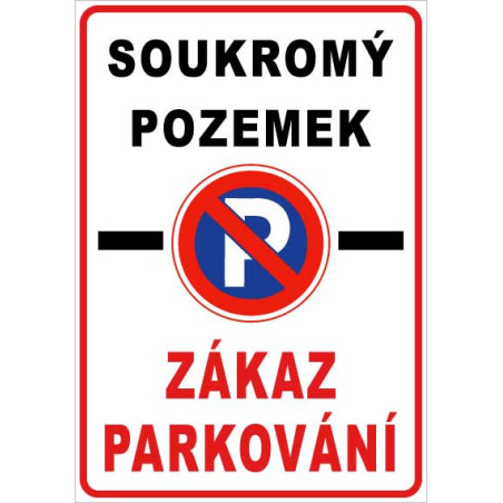 ⚠️ Soukromý pozemek – zákaz parkování (na výšku)