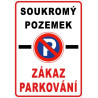 ⚠️ Soukromý pozemek – zákaz parkování (na výšku)