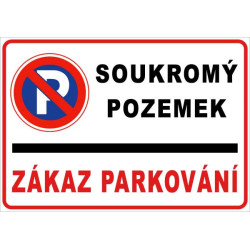 ⚠️ Soukromý pozemek – zákaz parkování (na šířku)