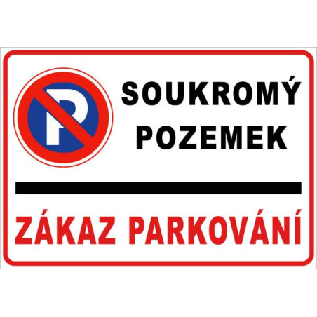 ⚠️ Soukromý pozemek – zákaz parkování (na šířku)