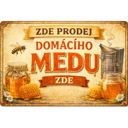 Cedule pro prodej medu – Domácí med s kuřákem