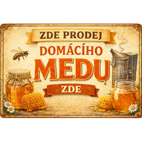 Cedule pro prodej medu – Domácí med s kuřákem