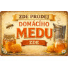 Cedule pro prodej medu – Domácí med s kuřákem