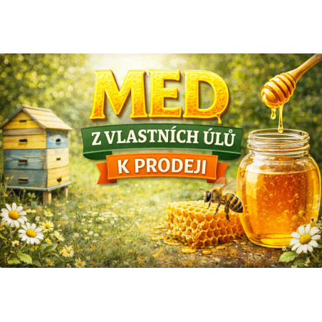 Cedule pro prodej medu – Med z vlastních úlů