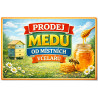 Cedule pro prodej medu – Od místních včelařů