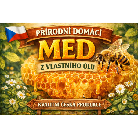 Cedule pro prodej medu – Přírodní med z vlastního úlu