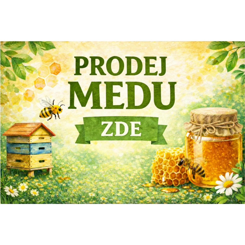 Cedule pro prodej medu – Prodej medu zde s úlem