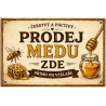Cedule pro prodej medu – Čerstvý a poctivý med