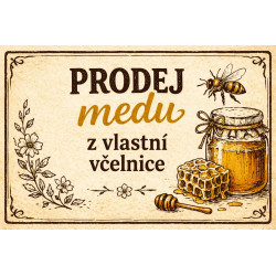 Cedule pro prodej medu – Vintage med z včelnice
