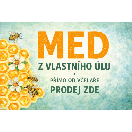 Cedule pro prodej medu – Med z vlastního úlu jemný styl