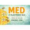 Cedule pro prodej medu – Med z vlastního úlu jemný styl