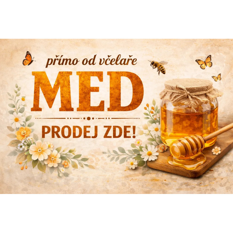Cedule pro prodej medu – Med od včelaře s květy