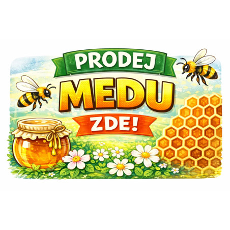 Cedule pro prodej medu – Prodej medu s pláství