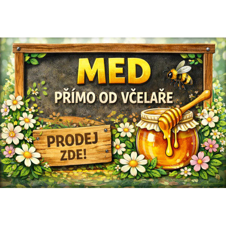 Cedule pro prodej medu – Med od včelaře s dřevěnou tabulkou