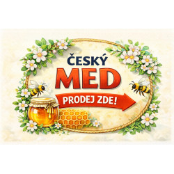 Cedule pro prodej medu – Český med se šipkou