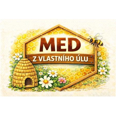 Cedule pro prodej medu – Med z vlastního úlu s rámem