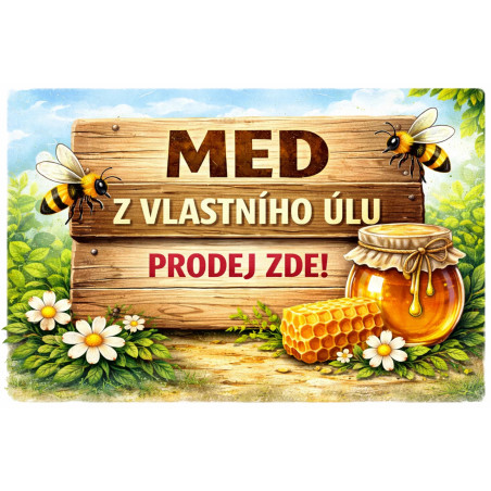 Cedule pro prodej medu – Dřevěná cedule med z úlu
