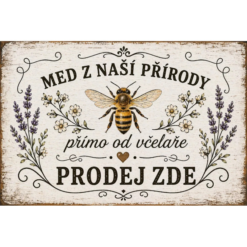 Cedule pro prodej medu – Med z naší přírody
