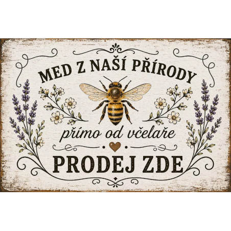 Cedule pro prodej medu – Med z naší přírody