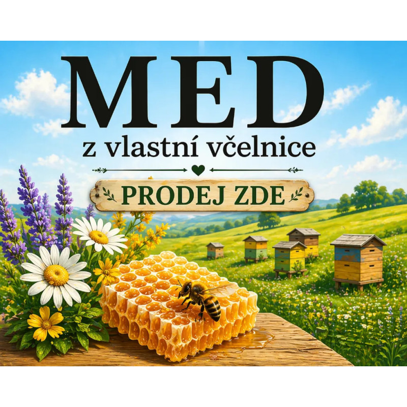 Cedule pro prodej medu – Med z vlastní včelnice louka