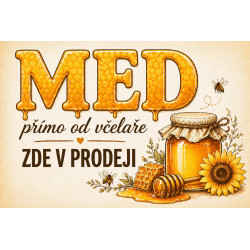 Cedule pro prodej medu – Med zde v prodeji se slunečnicí