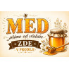 Cedule pro prodej medu – Med zde v prodeji klasika