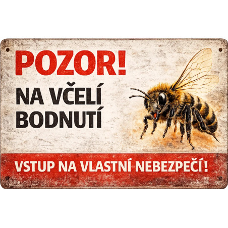 Cedule Pozor, včely – Vstup na vlastní nebezpečí